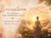 Bewusstsein aus Sicht der Akasha Chronik